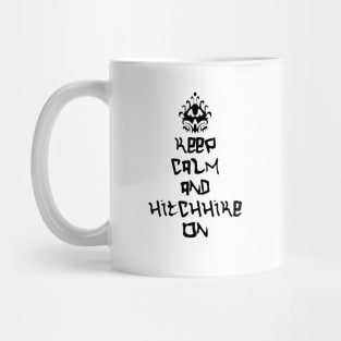 Keep Calm and Hitchhike On Mug